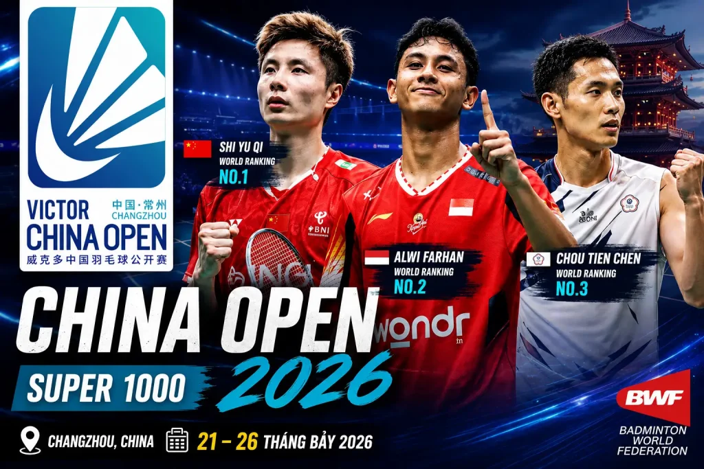 Lich Thi Dau Giai Cau Long China Open 2026 - Cau Long TV - Minh Hoa