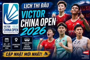 Lich Thi Dau Giai Cau Long China Open 2026 - Cau Long TV - Minh Hoa thumbnail